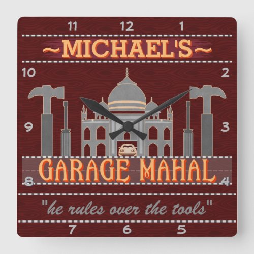 Man Cave Funny Garage Mahal Tools  Custom Name V2 Square Wall Clock