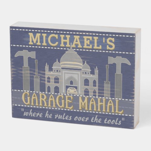 Man Cave Funny Garage Mahal Tools  Custom Name Wooden Box Sign