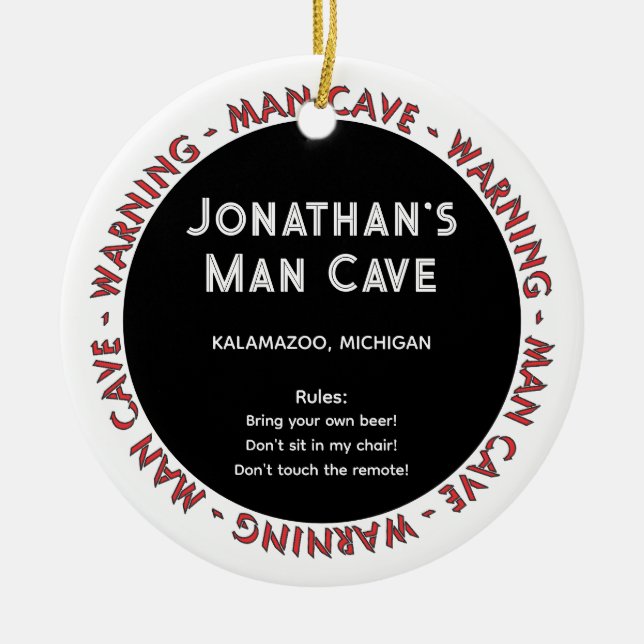 Man Cave Funny Warnings & Rules Christmas Ornament (Front)