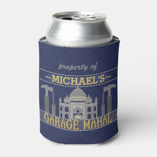Man Cave Garage Mahal Funny for Men  Personalized Can Cooler