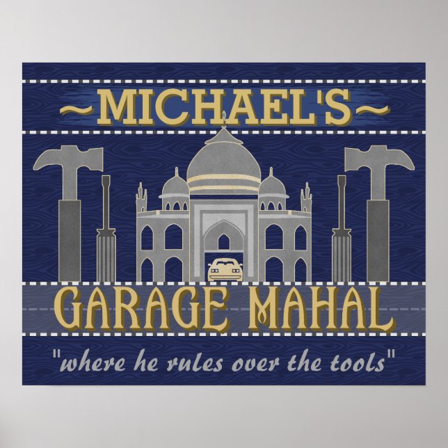 Man Cave Garage Mahal Funny Guy Humor | Custom Poster (Front)