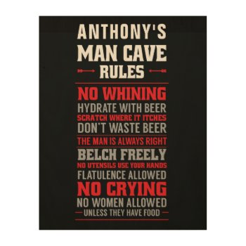 Man Cave Rules Wood Wall Art by TheKPlace at Zazzle