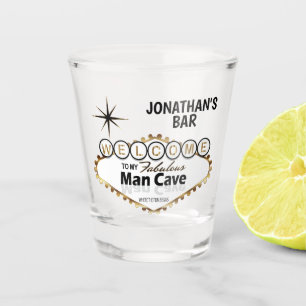 Man Cave - Vegas Style  Shot Glass