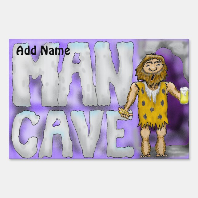 Man Cave Wall Hanging (Customizable) Yard Sign (Front)