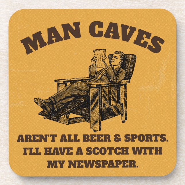 Man Caves aren't all beer and sports. Beverage Coaster (Front)