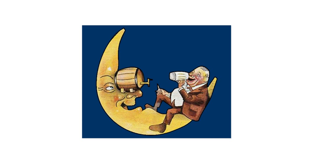 Man Drinking Beer With Moon Postcard Zazzlecom