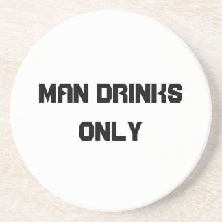 Man drinks only drink coaster