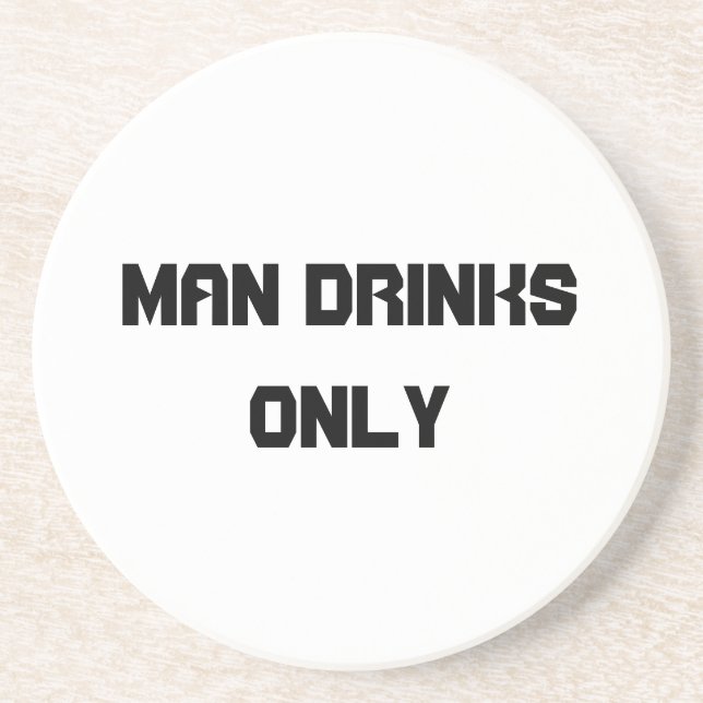 Man drinks only drink coaster (Front)