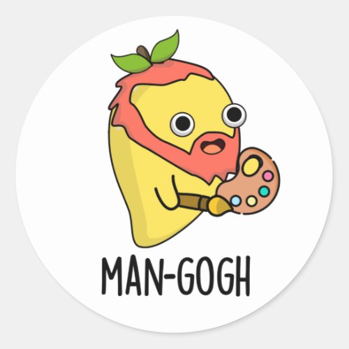 Man_gogh Funny Artist Mango Pun Classic Round Sticker