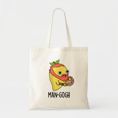 Man_gogh Funny Artist Mango Pun Tote Bag