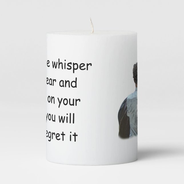 Man Holding Horse Light Pillar Candle Quote (Front)