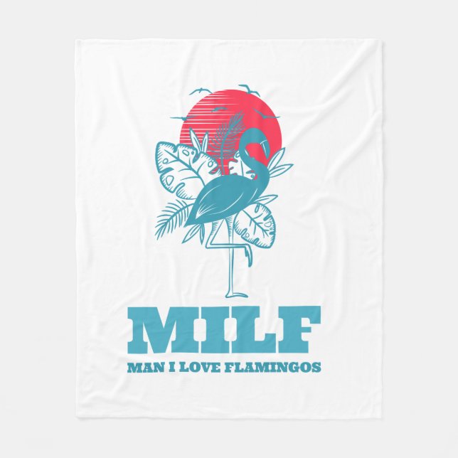 Man I Love Flamingos Fleece Blanket (Front)