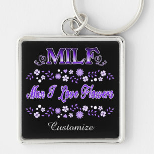 Man I Love Flowers Purple Text Keychain