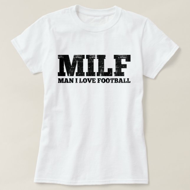 Man I Love Football T-Shirt (Design Front)