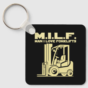 Man I Love Forklifts Keychain