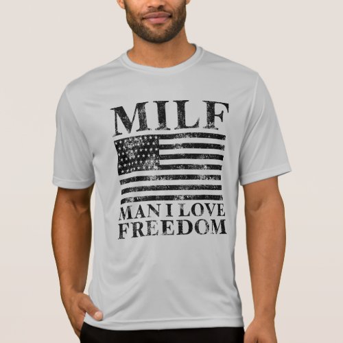 Man I Love Freedom T_Shirt