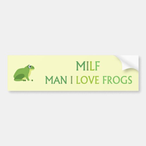 man i love frogs bumper sticker