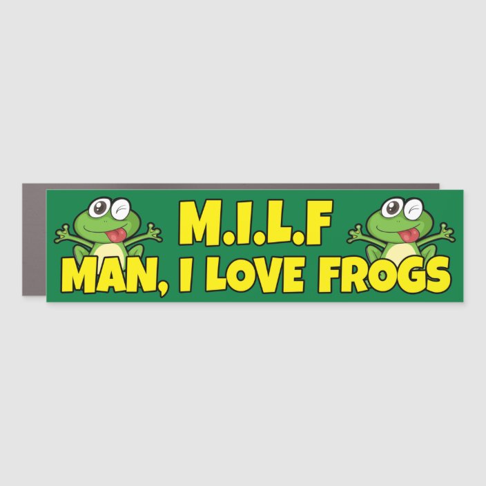 Man I Love Frogs Bumper Sticker Car Magnet