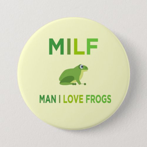 man i love frogs button
