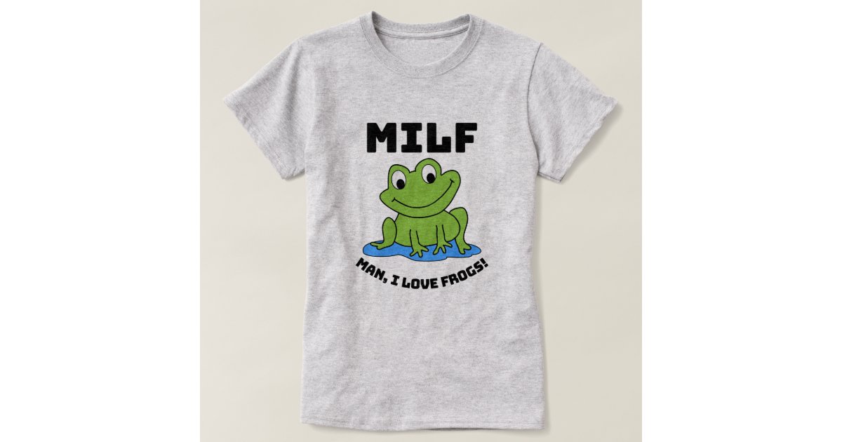 Man I Love Frogs Funny Frog Quote T Shirt Zazzle Com