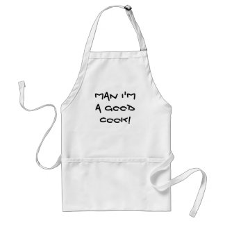 Man I'm A Good Cook! Adult Apron