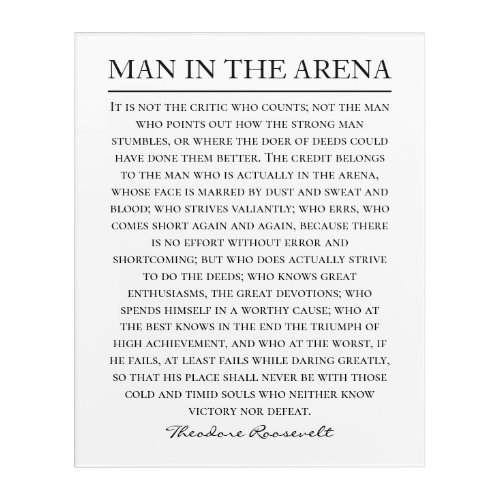 Man in the Arena Speech Theodore Roosevelt Quote Acrylic Print