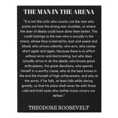 Man In The Arena Theodore Roosevelt Faux Canvas Print