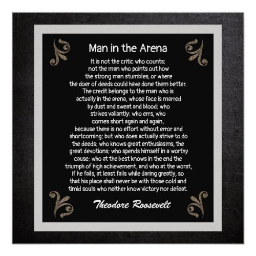 Man In The Arena __ Theodore Roosevelt Quote print