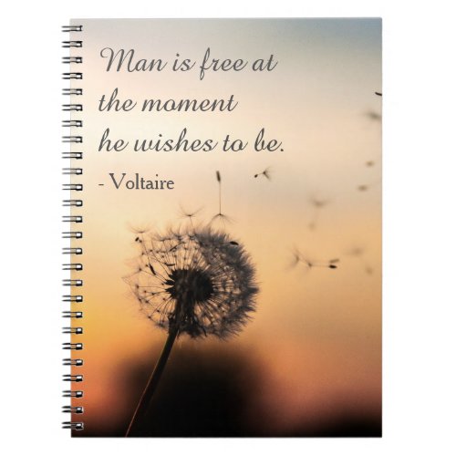 Man is Free Voltaire Quote Notebook