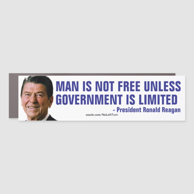 Man Is Not Free Unless Government Is Limited Car Magnet (Front)