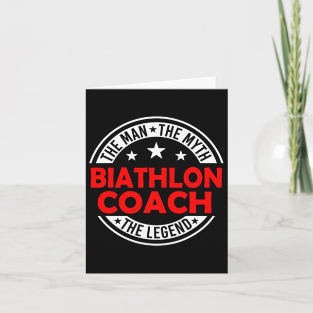 Man Myth Biathlon Coach Legend Funny Biathlon Coac Card (Front)