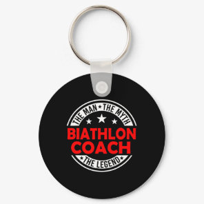 Man Myth Biathlon Coach Legend Funny Biathlon Coac Keychain