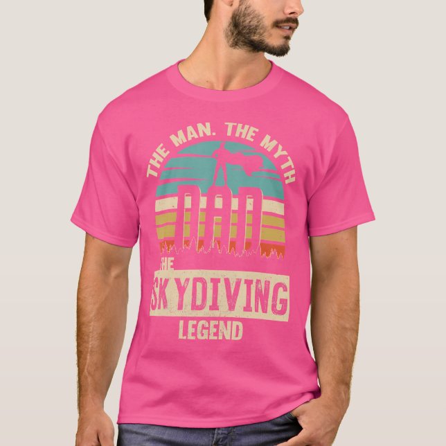 Man Myth Legend Dad Skydiving T-Shirt (Front)
