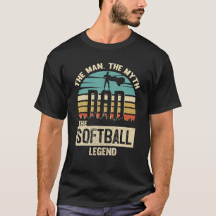 Man Myth Legend Dad Softball T-Shirt