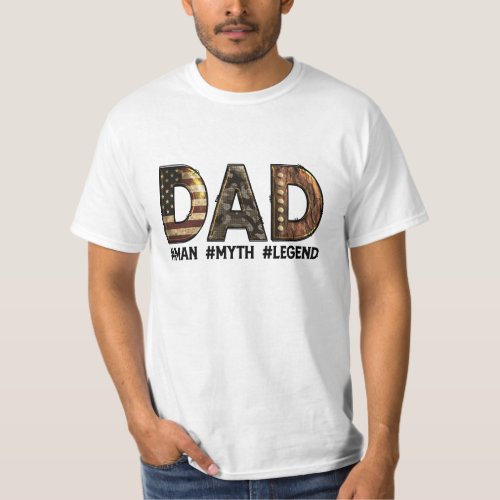 Man Myth Legend DAD Tshirt