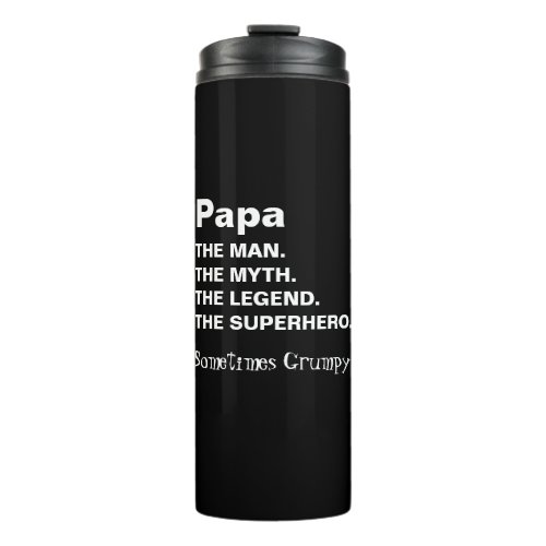 Man Myth Legend Funny Grandpa Saying Thermal Tumbler