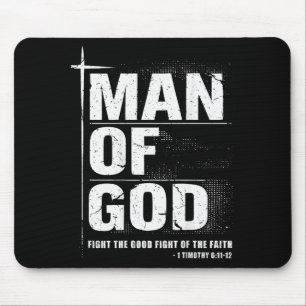 Man Of God Christian Dad Bible Verse Timothy 6 11 Mouse Pad