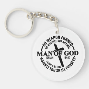 Man of God, No Weapon Formed Against Me Shall Pros Keychain