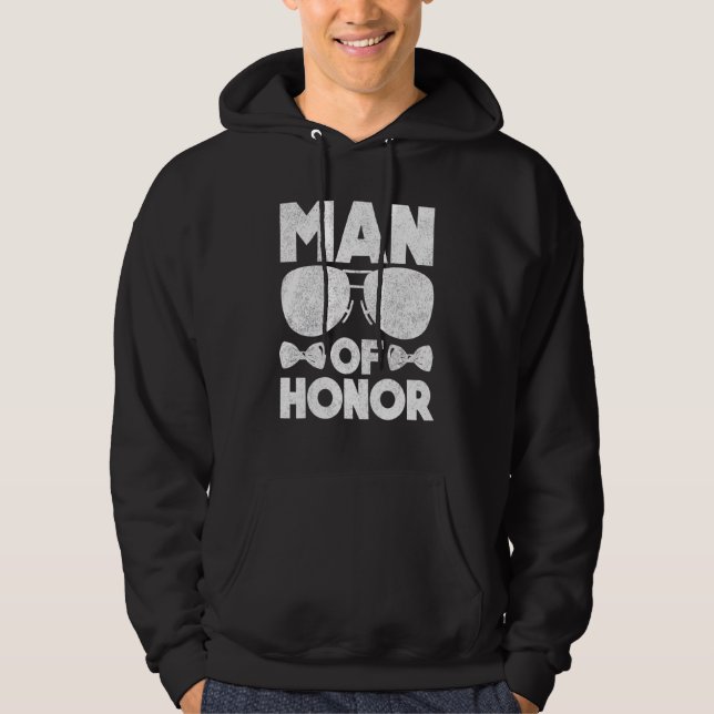 Man of Honor Bestfriend Wedding Bridal Shower Brid Hoodie (Front)