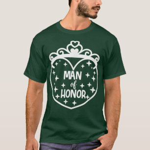 Man Of Honor Bride Idea Bachelorette Party Weddin T-Shirt