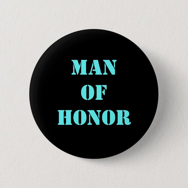 Man of Honor Pinback Button (Front)