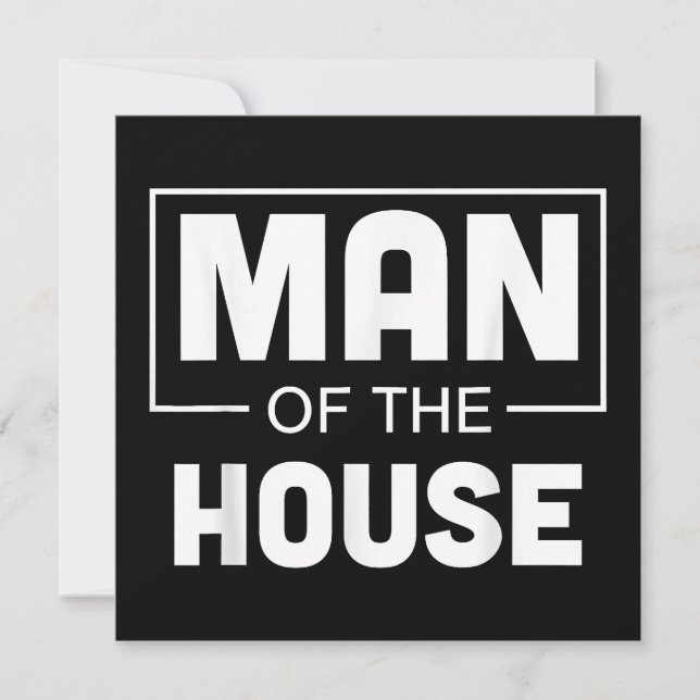 Man Of The House Invitation (Front)