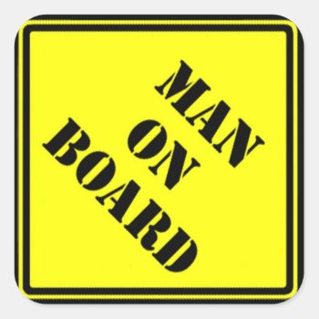 Man On Board Square Sticker by Mikeybillz at Zazzle