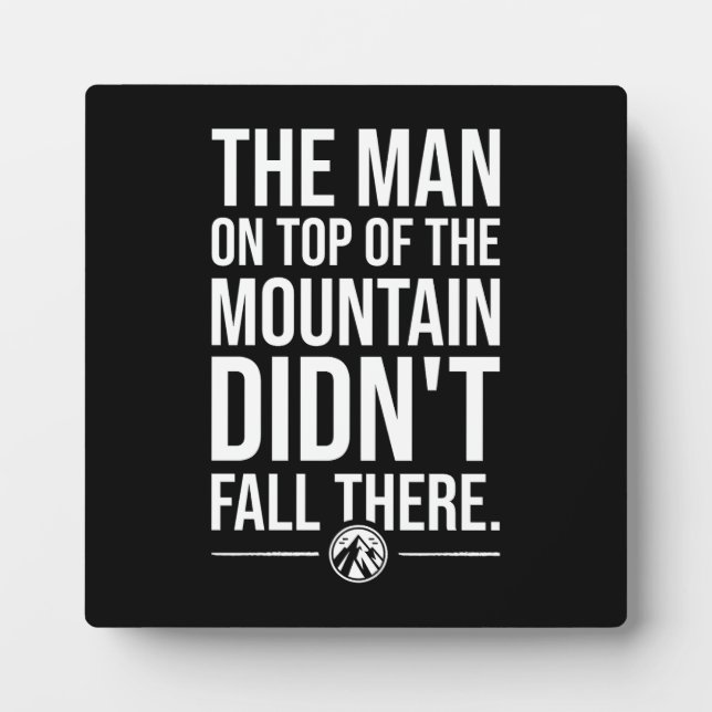 Man On Top Of Mountain - Gym, Hustle, Success Plaque (Front)