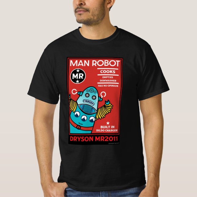 Man Robot The Perfect Man      T-Shirt (Front)