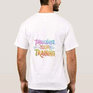 Man T-shirt designed Turbocharge Your Training.