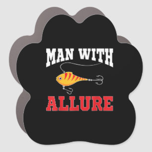 Man With Allure Fishing Lure Pun Fisherman T-Shirt Car Magnet