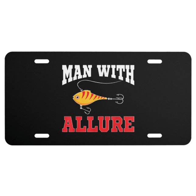 Man With Allure Fishing Lure Pun Fisherman T-Shirt License Plate (Front)