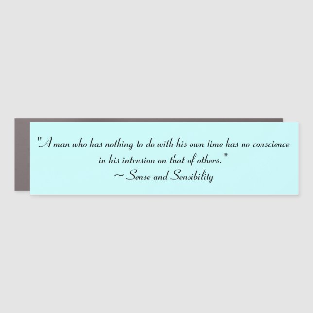 Man With No Time Jane Austen Quote Car Magnet (Front)