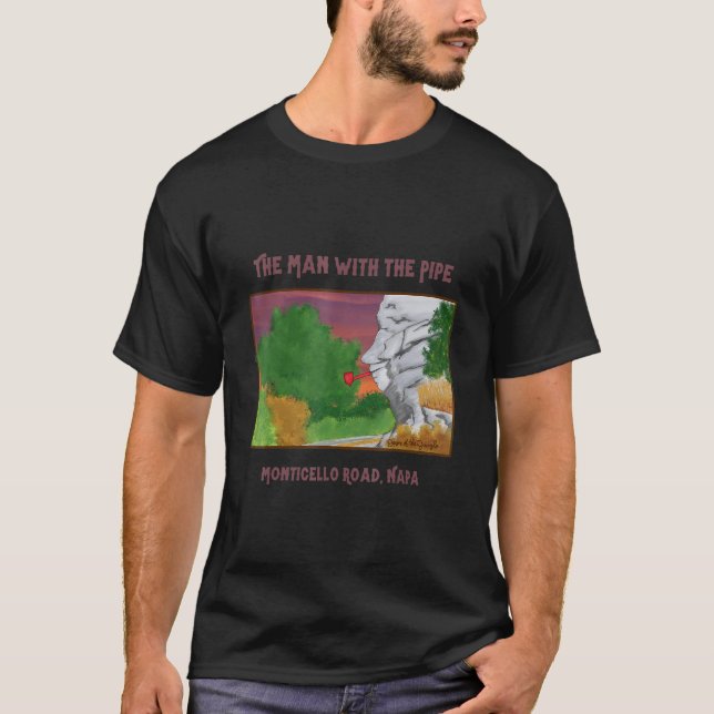 Man With The Pipe Napa Valley Wine Country Art Nap T-Shirt (Front)